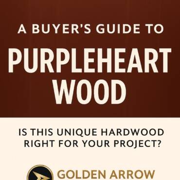 Purpleheart Timber: The Buyer’s Guide